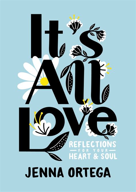 It's All Love by Jenna Ortega - Penguin Books Australia