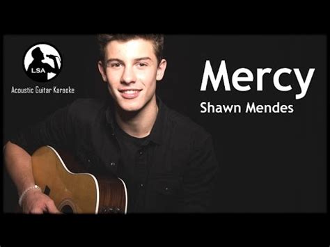 Mercy - Shawn Mendes (Acoustic Guitar Karaoke Backing Track) with Lyrics - YouTube