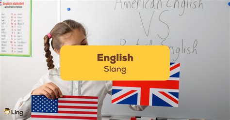 60+ Best English Slang Words And Phrases - ling-app.com