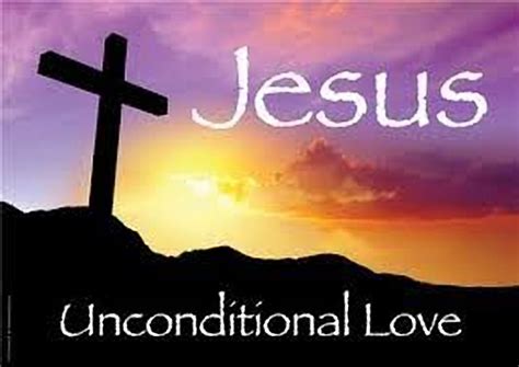 Unconditional love- this is what God has for all of His creation