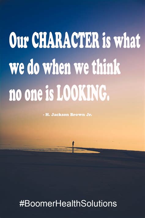 Our Character is what we do when we think no one is Looking. | Inspirational quotes, When us ...