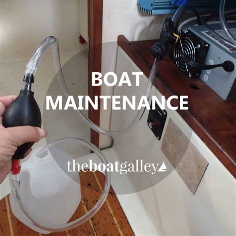 Boat Maintenance - The Boat Galley