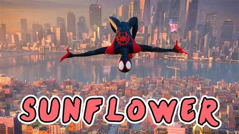 Sunflower Post Malone Swae Lee (Spider-Man: Into The Spider-Verse OST ...