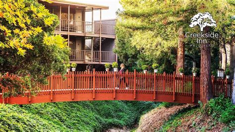 Creekside Inn | Silicon Valley's Perfect Getaway - YouTube