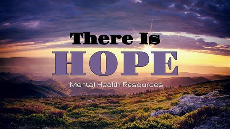 There Is Hope: Mental Health Resources – WTK