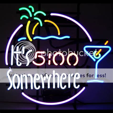 IT'S 5 O'CLOCK SOMEWHERE NEON SIGN / LIGHT | eBay