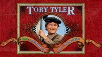 Toby Tyler, or Ten Weeks With a Circus DVD Review