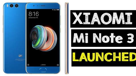 Xiaomi Mi Note 3 Launched - Prices,Specifications And Features!! - YouTube