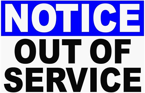 Notice Out of Service Sign in 2021 | Vinyl graphics, Signs, Industrial ...