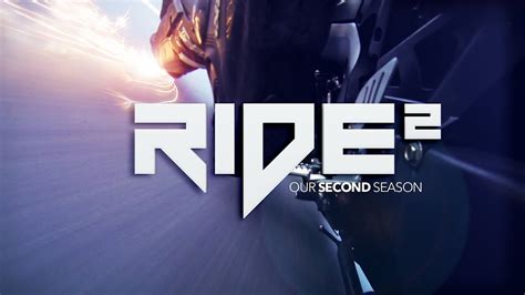 RIDE 2 - The Second Season - YouTube