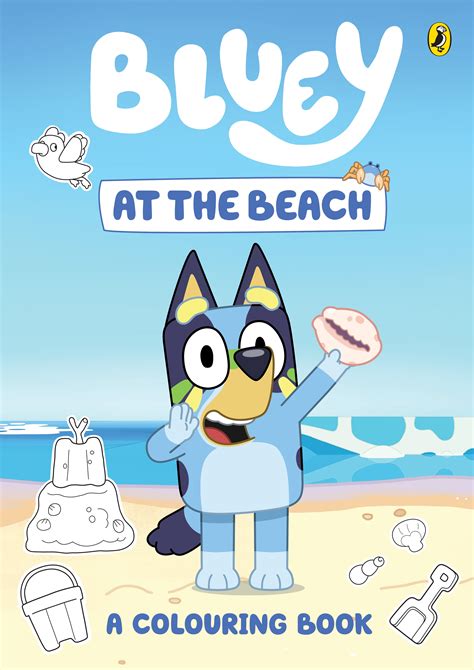 Bluey: At the Beach: A Colouring Book by Bluey - Penguin Books New Zealand