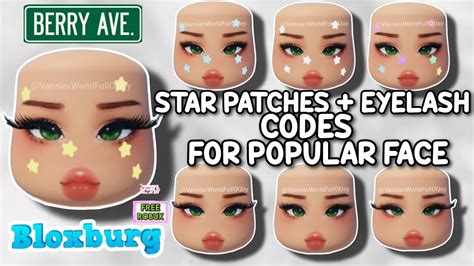 STAR PATCHES & EYELASH CODES THAT FIT THE POPULAR FACE FOR BERRY AVENUE & BLOXBURG 🤩 - YouTube