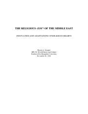 Final Project - Final Draft - THE RELIGIOUS -ISMS OF THE MIDDLE EAST INNOVATION AND ADAPTATIONS ...