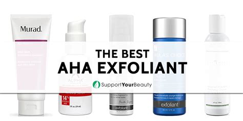 Best AHA Exfoliant (Updated 2020)