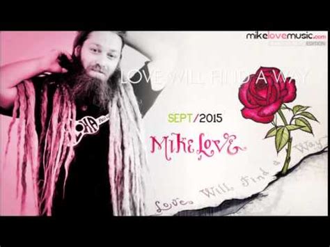 Mike Love - Love Will Find A Way (Album: Love Will Find A Way) - YouTube