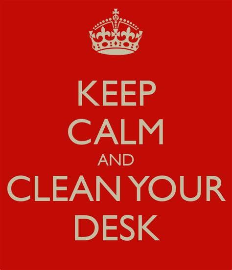 Clean Desk Quotes. QuotesGram