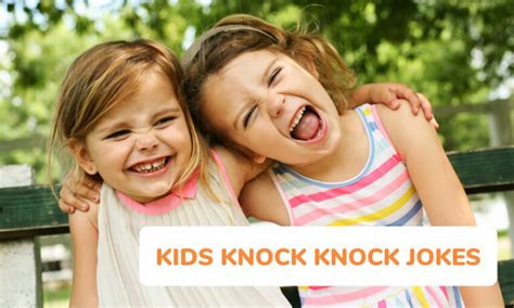 40 Knock Knock Jokes for Kids