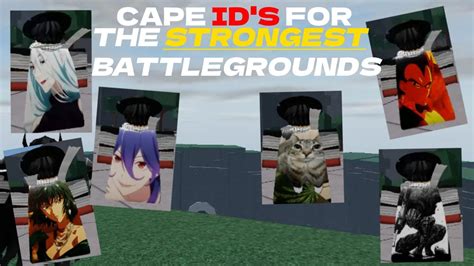 CAPE ID'S FOR THE STRONGEST BATTLEGROUNDS - YouTube