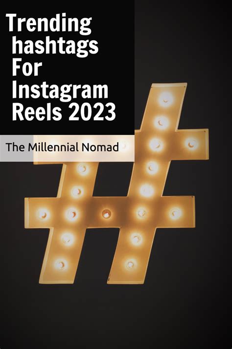 Which hashtags to use for reels to grow fast on Instagram 2023 — Alexandre Kan Visuals ...