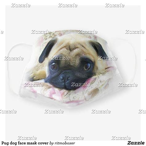 Pug dog face mask cover | Zazzle.com | Dog face, Pug dog, Face mask cover