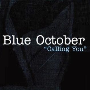 Blue October – Calling You Lyrics | Genius Lyrics