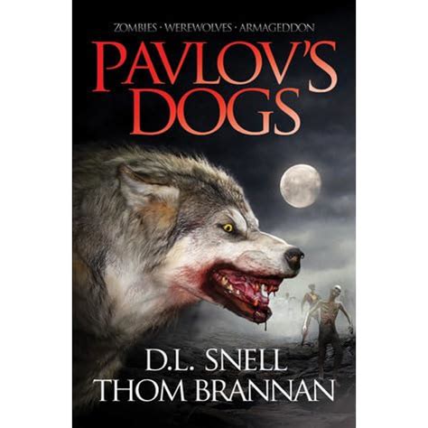 Pavlov's Dogs (Pavlov's Dogs, #1) by D.L. Snell — Reviews, Discussion, Bookclubs, Lists