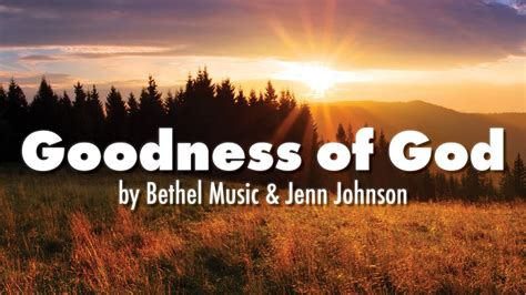 Goodness of God (lyrics) Bethel Music & Jenn Johnson - YouTube