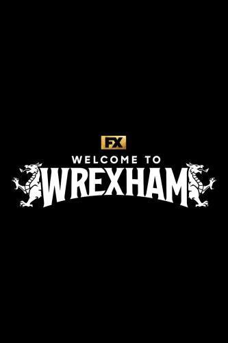 Welcome to Wrexham Next Episode Air Date & Countdow