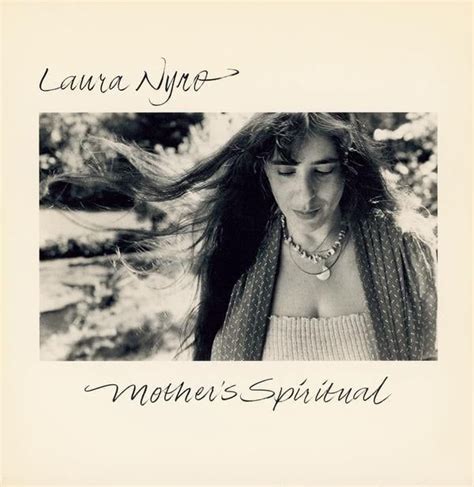 Laura Nyro - Mother's Spiritual Lyrics and Tracklist | Genius