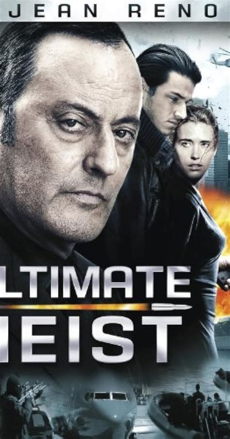 Ultimate Heist (2009) - IMDb