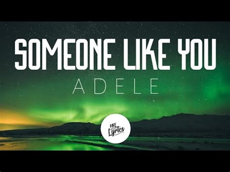 Someone Like You - Adele (Lyrics) - YouTube