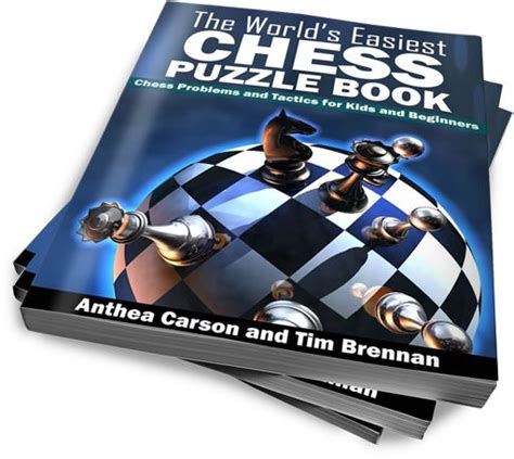 Stack of the World's Easiest Chess Puzzle Book by Anthea Carson and Tim ...