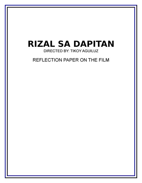 Rizal SA Dapitan - RIZAL SA DAPITAN DIRECTED BY: TIKOY AGUILUZ ...