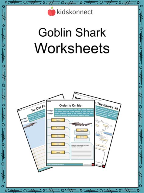 Goblin Shark Facts & Worksheets | Taxonomy, Anatomy, Habitat