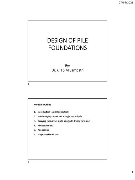 Lecture 09 - Design of Pile Foundation - Part 01 02 | PDF | Deep Foundation | Building Engineering