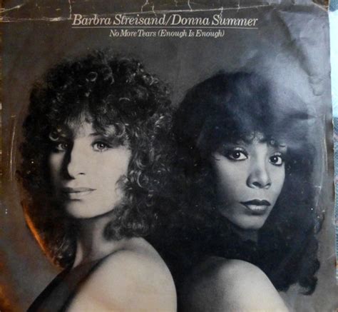 Barbra Streisand & Donna Summer - No More Tears (Enough Is Enough) (1979, Vinyl) | Discogs