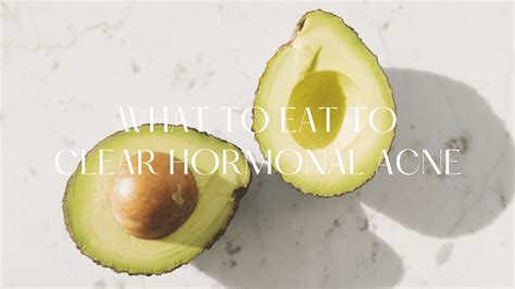 Hormonal Acne Diet: Eat Your Way To Beautiful Skin! - Hello Mia Wilson