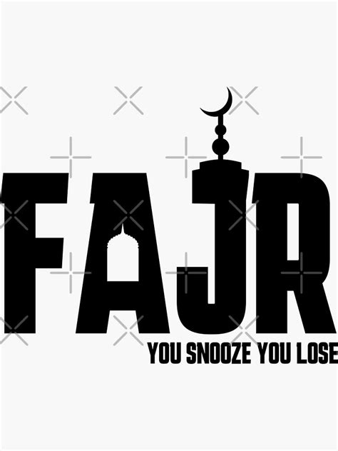 "fajr you snooze you lose - islamic quotes 4" Sticker for Sale by ...