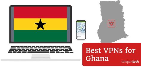 Best VPNs for Ghana in 2022: Fast & Secure