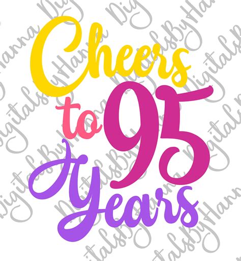 95th Birthday SVG Files for Cricut Sayings Cheers to 95 Years - Etsy