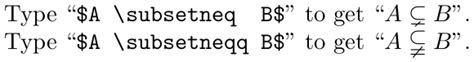 How to insert the "X is a subset of Y, but is not equal to Y" symbol? - TeX - LaTeX Stack Exchange