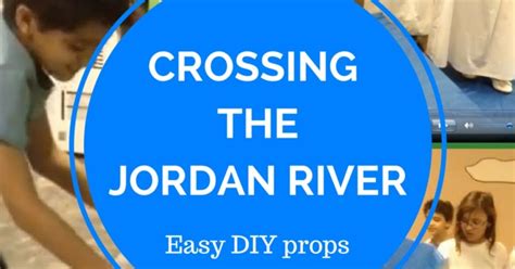 Kidfrugal: Crossing the Jordan River Dramatization