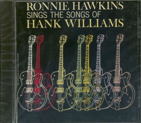 Ronnie Hawkins CD: Sings The Songs Of Hank Williams (CD) - Bear Family ...