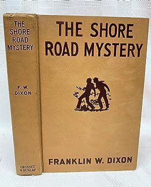 The Shore Road Mystery: The Hardy Boys Mystery Stories #6 by Dixon, Franklin W.: Good Hardcover ...