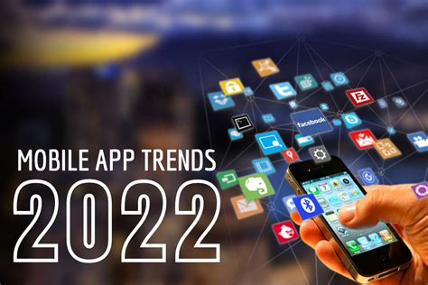 Top 10 Mobile App Trends: Evolution of Customer Expectations and ...