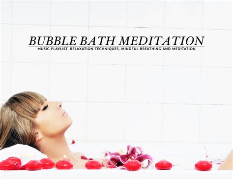 Bubble Bath Meditation | Playlist