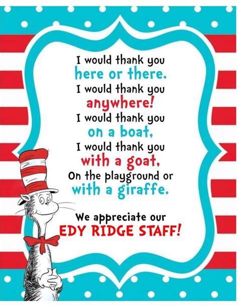 I would thank you here or there. Dr Seuss. Teacher and staff appreciation… | Staff appreciation ...