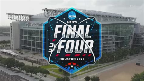 2023 NCAA Final Four in Houston | khou.com