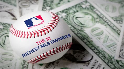 The 10 Richest MLB Owners