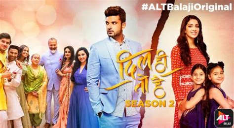 Dil Hi Toh Hai Season 3: Release Date, Cast, Trailer and Details - OtakuKart